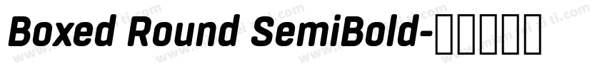 Boxed Round SemiBold字体转换